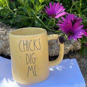 Rae Dunn CHICKS DIG ME mug